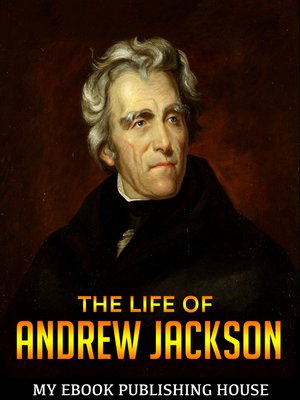 cover image of The Life of Andrew Jackson